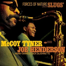 McCoy Tyner, Vinyl Mccoy Tyner & Joe Henderson, Henry Grimes / Jack Dejohnette - Forces of Nature: Live at Slugs'
