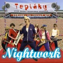 Nightwork, CD Tepláky aneb Kroky Františka Soukupa