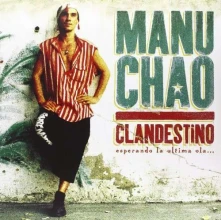 Manu Chao, Vinyl CLANDESTINO