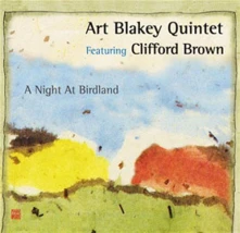 Art Blakey Quintet, CD A NIGHT AT BIRDLAND