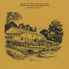 Vinyl Hood, Ernest - Back To the Woodlands