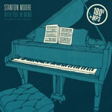 Stanton Moore, Vinyl MOORE, STANTON - WITH YOU IN MIND