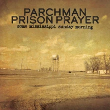 CD V/A - PARCHMAN PRISON PRAYER-SOME MISSISSIPPI SUNDAY MORNING