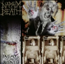 Napalm Death, CD ENEMY OF THE MUSIC BUSINESS