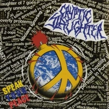 Cryptic Slaughter, CD SPEAK YOUR PEACE
