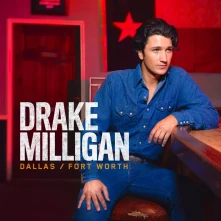 Drake Milligan, Vinyl DALLAS/FORT WORTH