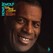 Howlin' Wolf, Vinyl LIVE & COOKIN' AT ALICE'S REVISITED
