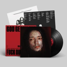 Vinyl GOD GET ME THE FUCK OU...