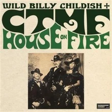 Wild Billy Childish & CTMF, CD HOUSE ON FIRE