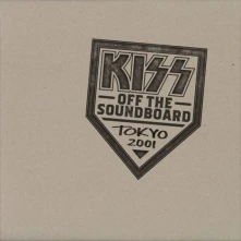 CD KISS Off The Soundboard: Tokyo 2001