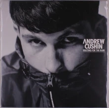 Andrew Cushin, Vinyl WAITING FOR THE RAIN