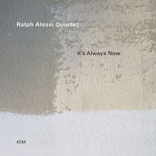 CD ALESSI, RALPH -QUARTET- - IT'S ALWAYS NOW