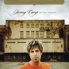 CD CAMP, JEREMY - BEYOND MEASURE