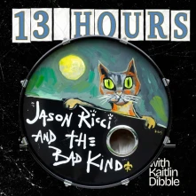 Jason Ricci & The Bad Kind, CD 13 HOURS