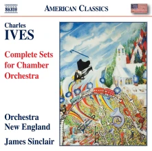 CD ORCHESTRA NEW ENGLAND / J - CHARLES IVES: COMPLETE SETS FOR CHAMBER ORCHESTRA