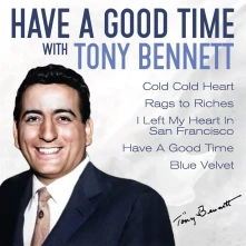 CD Have A Good Time With Tony Bennett