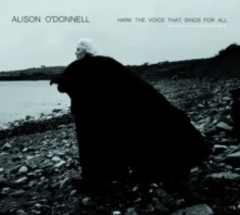Alison O'Donnell, CD HARK THE VOICE THAT SI...