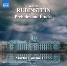 CD Cousin, Martin - Anton Rubinstein: Preludes and Etudes