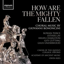 CD Choir of Queen's Colle... - How Are the Mighty Fallen - Choral Music By Giovanni Bononcini