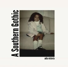 Adia Victoria, Vinyl A SOUTHERN GOTHIC