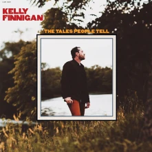 Kelly Finnigan, Vinyl THE TALES PEOPLE TELL