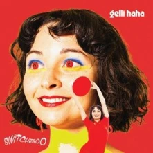 Vinyl HAHA, GELLI - SWITCHEROO