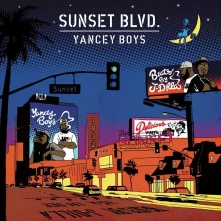 Yancey Boys, CD SUNSET BLVD