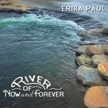CD RIVER OF NOW AND FOREVER
