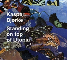 CD Bjorke, Kasper - Standing On Top of Utopia