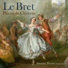 CD PIERINI, SIMONE - LE BRET: PIECES DE CLAVECIN