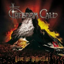 Freedom Call, CD LIVE IN HELLVETIA!
