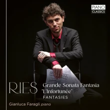 CD FARAGLI, GIANLUCA - RIES: GRANDE SONATA FANTASIA L INFORTUNEE , FANTASIES