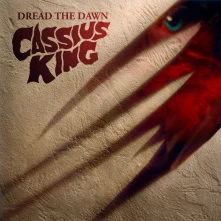 CD CASSIUS KING - DREAD THE DAWN