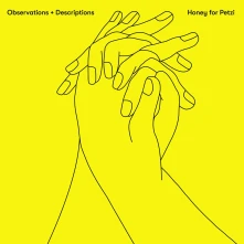 CD HONEY FOR PETZI - OBSERVATIONS  DESCRIPTIONS