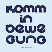 Vinyl KOMM IN BEWEGUNG