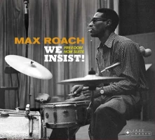 Max Roach, CD ROACH, MAX - WE INSIST!/FREEDOM NOW SUITE