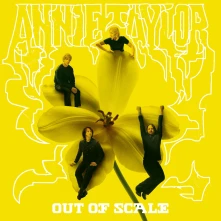 Vinyl ANNIE TAYLOR - OUT OF SCALE