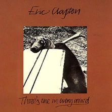 Eric Clapton, CD THERE'S ONE IN EVERY CROWD