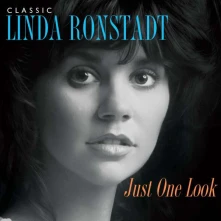 CD RONSTADT, LINDA - JUST ONE LOOK: CLASSIC LINDA RONSTADT