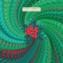 Maxwell Farrington, CD FARRINGTON, MAXWELL - YULETIDE AND I'LL TIDE WITH YANN