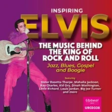 CD INSPIRING ELVIS: THE MUSIC BEHIND THE KING OF ROCK & ROLL