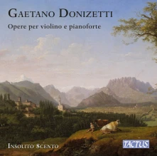 CD INSOLITO 8CENTO - DONIZETTI: WORKS FOR VIOLIN & PIANO