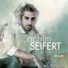 Achim Seifert Project, CD DUNYALAR