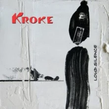CD KROKE - LOUD SILENCE