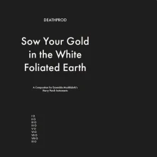 CD DEATHPROD - SOW YOUR GOLD IN THE WHITE FOLIATED EARTH