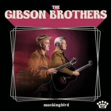 The Gibson Brothers, CD MOCKINGBIRD