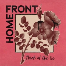 Home Front, Vinyl Home Front - Think of the Lie