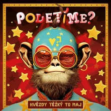 Poletíme?, CD Hvězdy těžký to maj
