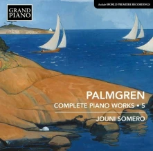 CD SOMERO, JOUNI - SELIM PALMGREN: COMPLETE PIANO WORKS VOL. 5