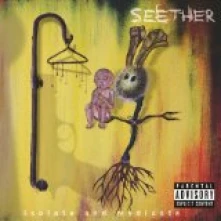 SEETHER, CD ISOLATE AND MEDICATE